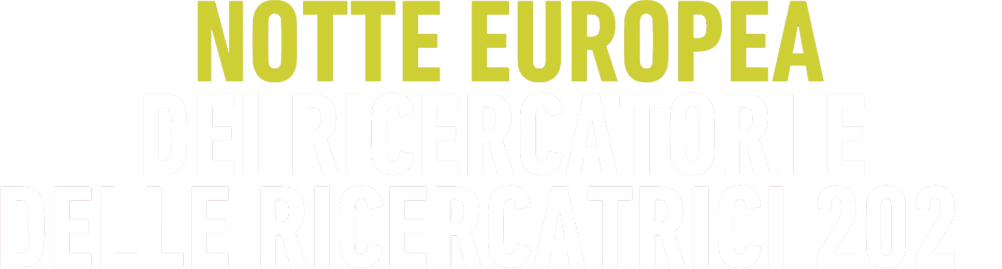 Notte europea dei Ricercatori e delle Ricercatrici 2025